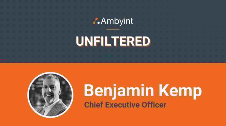 Ambyint Unfiltered